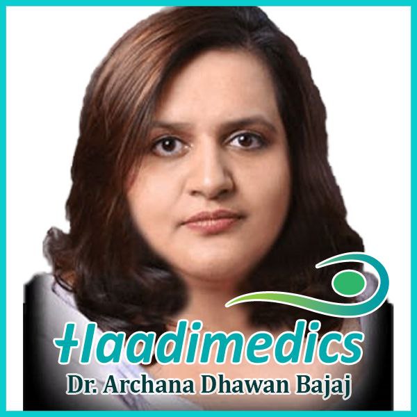 Dr. Archana Dhawan Bajaj | Haadimedics.com