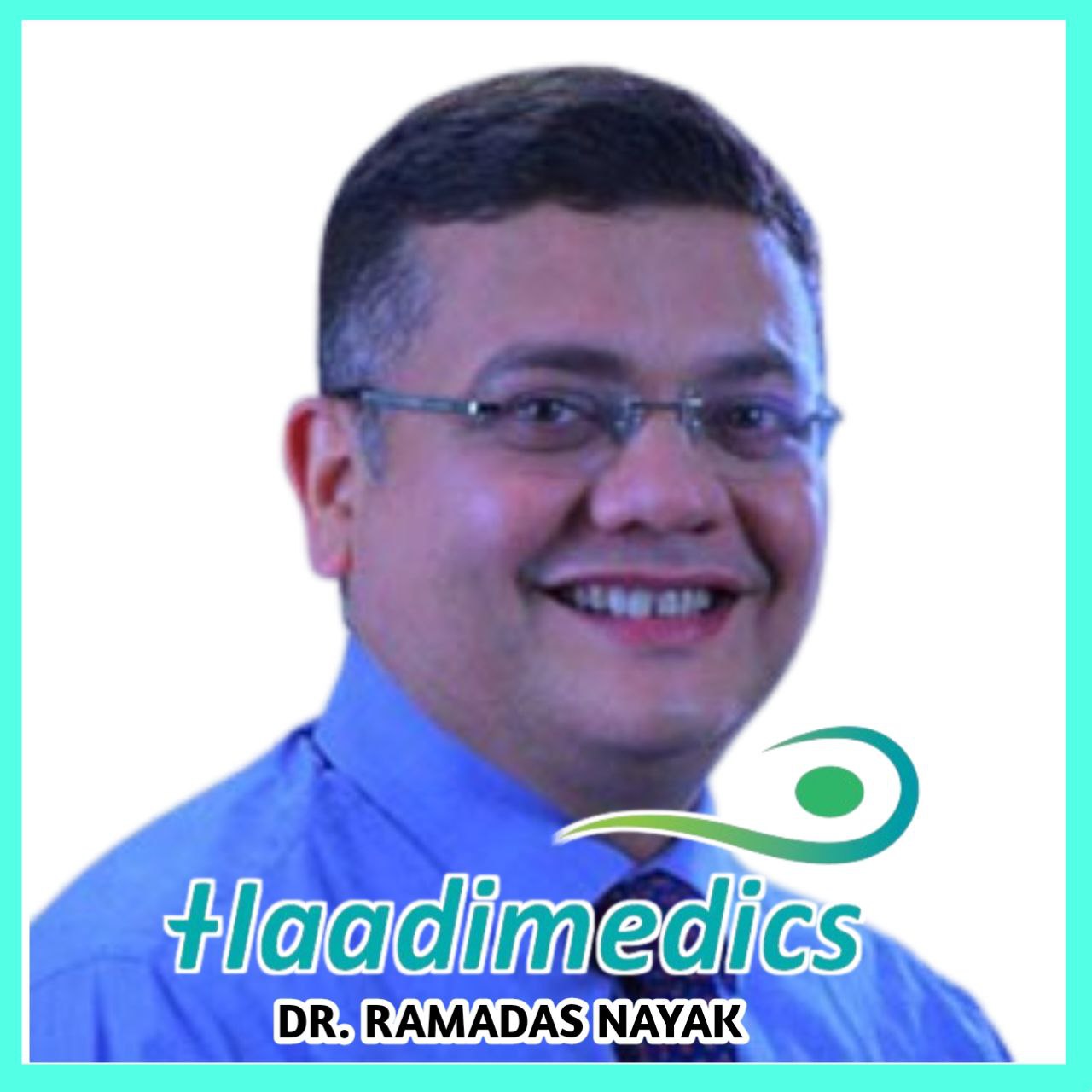 Dr. Ramdas Nayak | Haadimedics.com