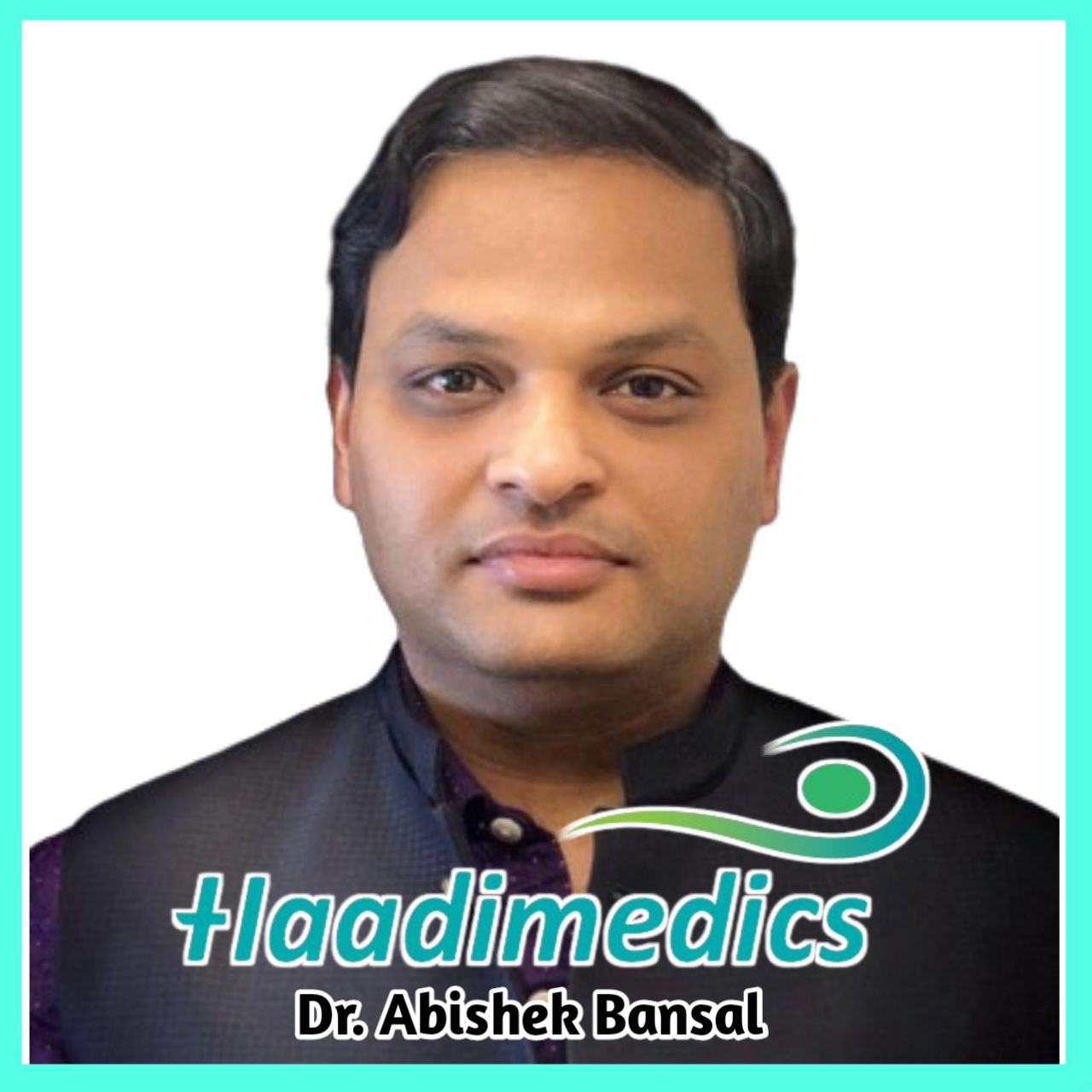 Dr. Abhishek Bansal