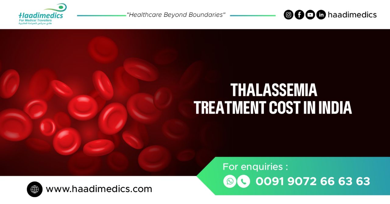 Thalassemia Treatment Cost in India